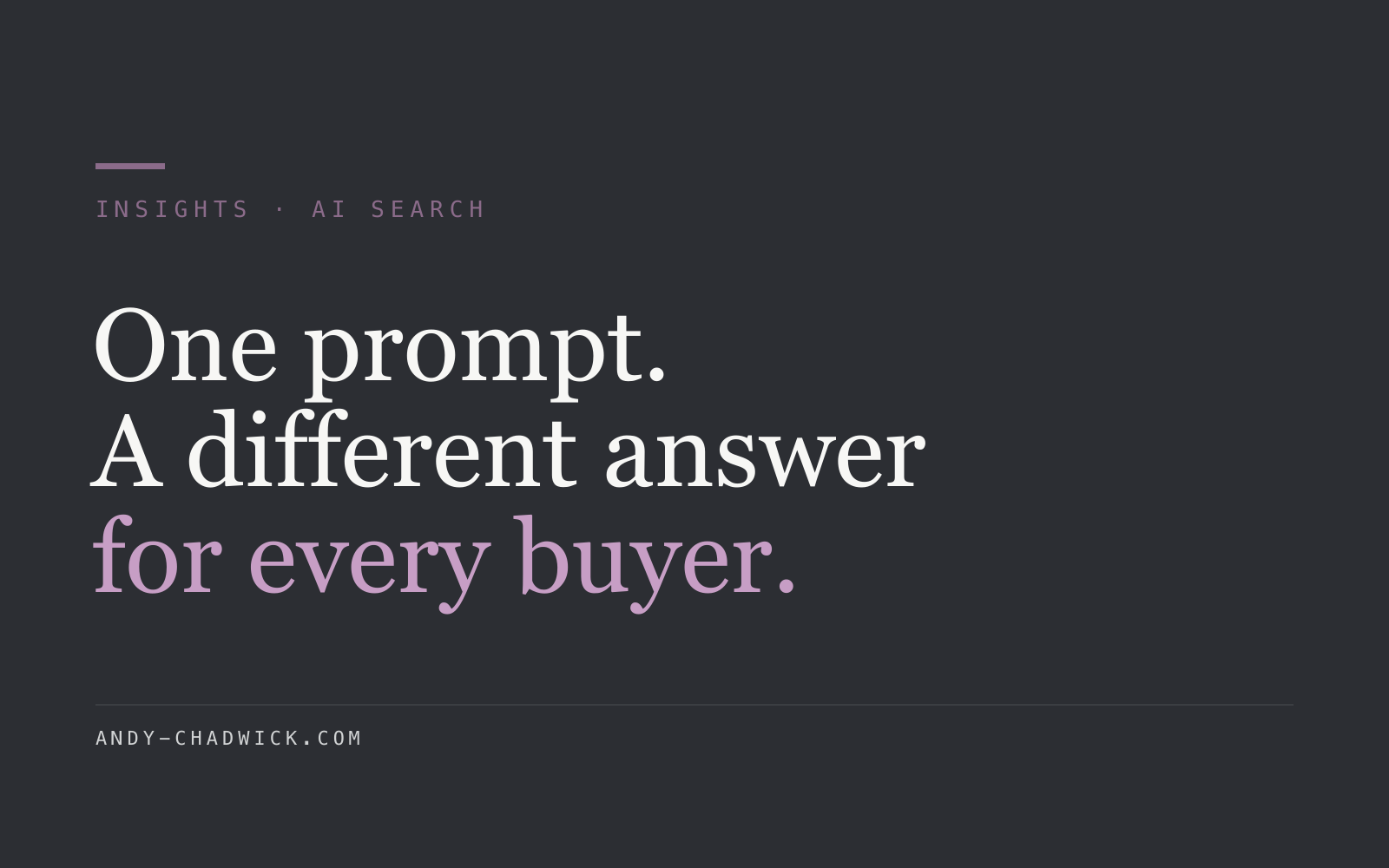 You're doing prompt tracking wrong: your brand doesn't have one AI ranking, it has one per customer